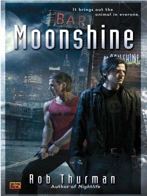 Title details for Moonshine by Rob Thurman - Available